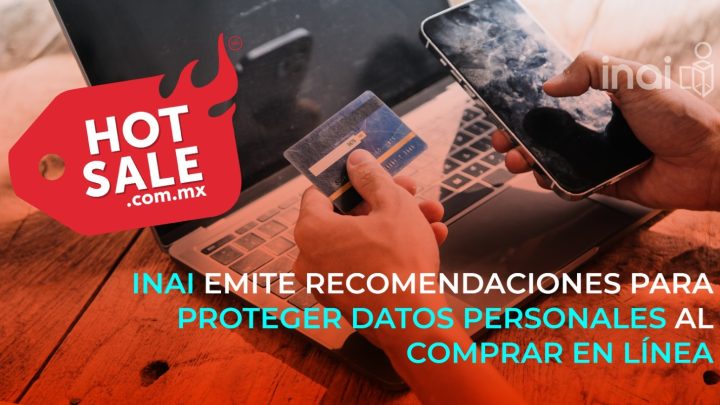 INAI emite recomendaciones para proteger datos personales al comprar en línea