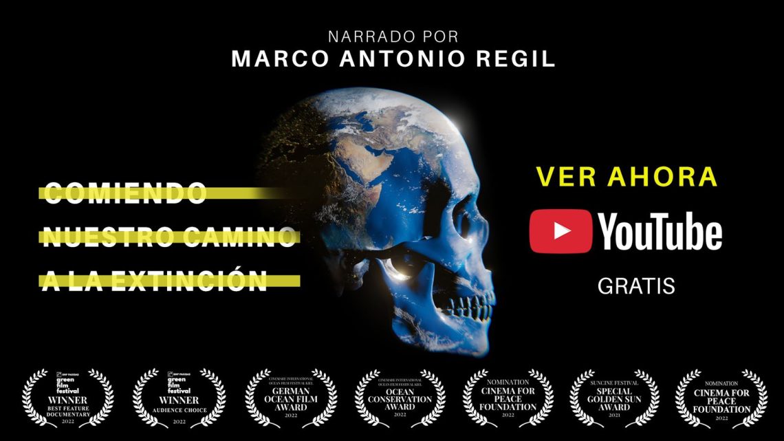 «Comiendo Nuestro Camino a la Extinción», documental galardonado, se estrena en Youtube gratis
