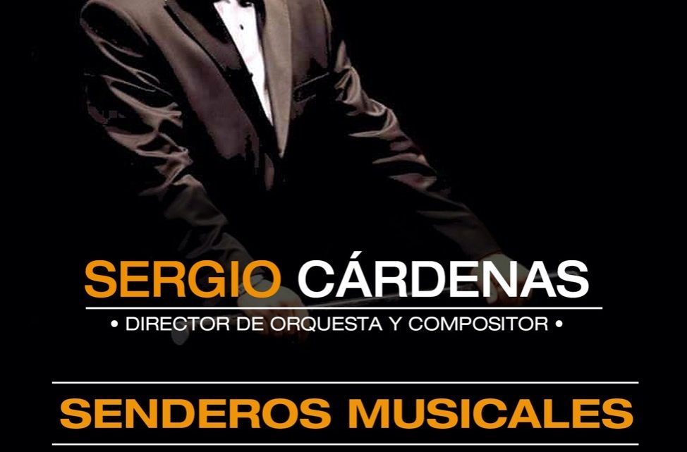 Presentará El Cantoral el concierto Senderos musicales, que documenta un cuarto de siglo de creación del maestro Sergio Cárdenas
