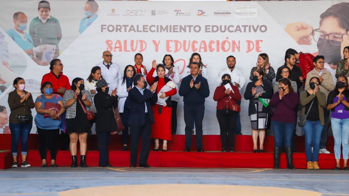 Programa de “Salud y Educación de 10” ha impactado a 8 mil estudiantes de Tlalnepantla